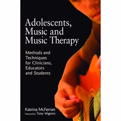 UBC Press Adolescents, Music and Music Therapy, Livre broché, 304 pages