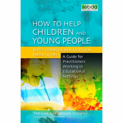 UBC Press How to Help Children and Young People with Complex Behavioural Difficulties, Livre broché, 240 pages
