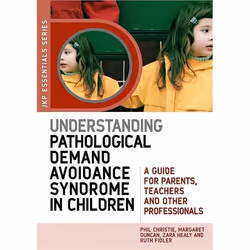 UBC Press Understanding Pathological Demand Avoidance Syndrome in Children, Livre broché, 208 pages