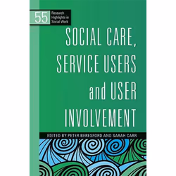 UBC Press Social Care, Service Users and User Involvement, Livre broché