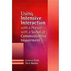 UBC Press Using Intensive Interaction with a Person with a Social or Communicative Impairment, Livre broché, 160 pages