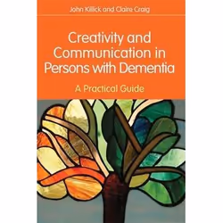 ISBN Creativity and Communication in Persons with Dementia, John Killick, Claire Craig, unisexe, ACER Press