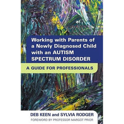 UBC Press Working with Parents of a Newly Diagnosed Child with an Autism Spectrum Disorder livre Livre broché