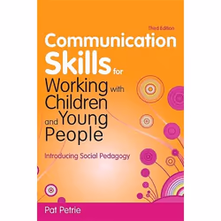 UBC Press Communication Skills for Working with Children and Young People, Livre broché, 176 pages