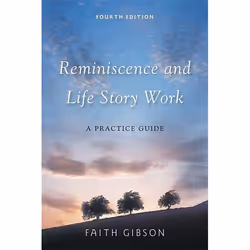 UBC Press Reminiscence and Life Story Work, Livre broché, 304 pages