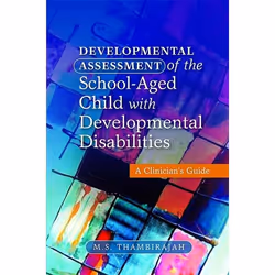 UBC Press Developmental Assessment of the School-Aged Child with Developmental Disabilities, Livre broché, 336 pages
