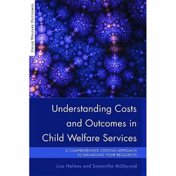 UBC Press Understanding Costs and Outcomes in Child Welfare Services, Couverture rigide
