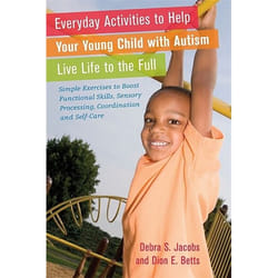 UBC Press Everyday Activities to Help Your Young Child with Autism Live Life to the Full livre