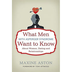 UBC Press What Men with Asperger Syndrome Want to Know About Women, Dating and Relationships livre Livre broché