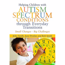 UBC Press Helping Children with Autism Spectrum Conditions through Everyday Transitions, Livre broché, 192 pages