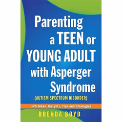 UBC Press Parenting a Teen or Young Adult with Asperger Syndrome (Autism Spectrum Disorder), Livre broché