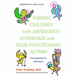 UBC Press Raising Children with Asperger's Syndrome and High-functioning Autism, Livre broché