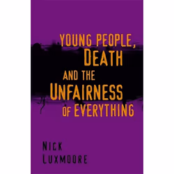 UBC Press Young People, Death and the Unfairness of Everything, Livre broché