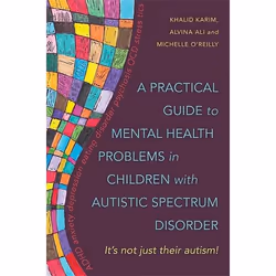 UBC Press A Practical Guide to Mental Health Problems in Children with Autistic Spectrum Disorder, Livre broché