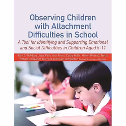 UBC Press Observing Children with Attachment Difficulties in School, Livre broché
