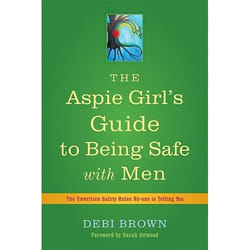 UBC Press The Aspie Girl's Guide to Being Safe with Men livre Livre broché