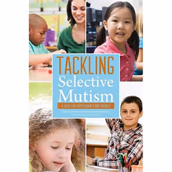 UBC Press Tackling Selective Mutism, Livre broché