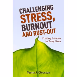 UBC Press Challenging Stress, Burnout and Rust-Out, Livre broché