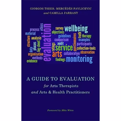 UBC Press A Guide to Evaluation for Arts Therapists and Arts & Health Practitioners, Livre broché