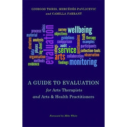 UBC Press A Guide to Evaluation for Arts Therapists and Arts & Health Practitioners livre Livre broché