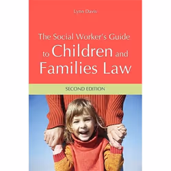 UBC Press The Social Worker's Guide to Children and Families Law, Livre broché