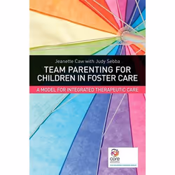 UBC Press Team Parenting for Children in Foster Care, Livre broché