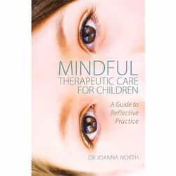 UBC Press Mindful Therapeutic Care for Children, Livre broché