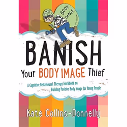 UBC Press Banish Your Body Image Thief, Livre broché
