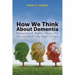 UBC Press How We Think About Dementia, Livre broché