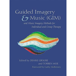 UBC Press Guided Imagery & Music (GIM) and Music Imagery Methods for Individual and Group Therapy livre