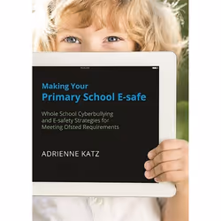 UBC Press Making Your Primary School E-safe, Livre broché