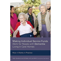 UBC Press Making Individual Service Funds Work for People with Dementia Living in Care Homes livre Livre broché