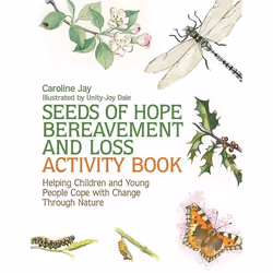 UBC Press Seeds of Hope Bereavement and Loss Activity Book, Livre broché