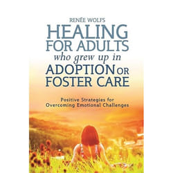 UBC Press Healing for Adults Who Grew Up in Adoption or Foster Care livre Livre broché