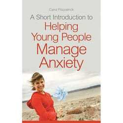 UBC Press A Short Introduction to Helping Young People Manage Anxiety livre Livre broché