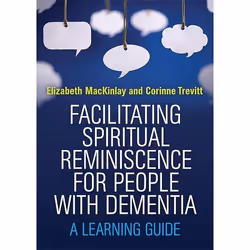 UBC Press Facilitating Spiritual Reminiscence for People with Dementia, Livre broché