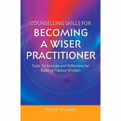 UBC Press Counselling Skills for Becoming a Wiser Practitioner, Livre broché