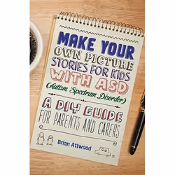 UBC Press Make Your Own Picture Stories for Kids with ASD (Autism Spectrum Disorder), Livre broché