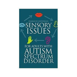 ISBN Sensory Issues for Adults with Autism Spectrum Disorder livre Santé, esprit et corps Anglais