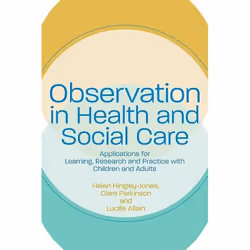 UBC Press Observation in Health and Social Care, Livre broché, 216 pages