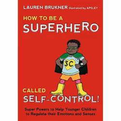 UBC Press How to Be a Superhero Called Self-Control!, Couverture rigide, 112 pages