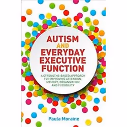 ISBN Autism and Everyday Executive Function, Santé, esprit et corps, Anglais, 160 pages