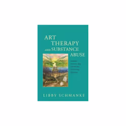 UBC Press Art Therapy and Substance Abuse, Livre broché, 264 pages