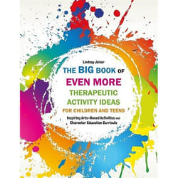 UBC Press The Big Book of EVEN MORE Therapeutic Activity Ideas for Children and Teens livre