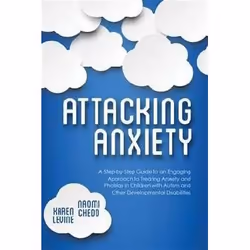 ISBN Attacking Anxiety, Karen Levine, Naomi Chedd, unisexe, ACER Press