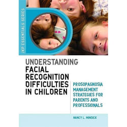 UBC Press Understanding Facial Recognition Difficulties in Children livre
