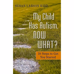 UBC Press My Child Has Autism, Now What?, Livre broché, 128 pages