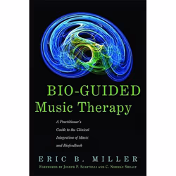 UBC Press Bio-Guided Music Therapy, Livre broché, 256 pages