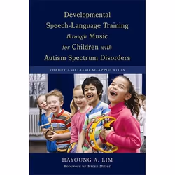 UBC Press Developmental Speech-Language Training through Music for Children with Autism Spectrum Disorders, Livre broché, 208 ...