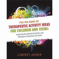 UBC Press The Big Book of Therapeutic Activity Ideas for Children and Teens, Livre broché, 256 pages